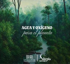 Nueva Exposición: Agua y Oxígeno para el Planeta